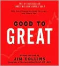 Good to Great: Why Some Companies Make the Leap...and Others Don't