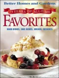 75 Years of All-Time Favorites: Main Dishes * Side Dishes * Breads * Desserts