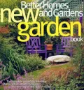 New Garden Book (Better Homes and Gardens Series)