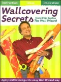 Wallcovering Secrets from the Wall Wizard