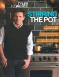 Tyler Florence: Stirring the Pot