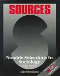 Sources Notable Selections in Sociology