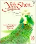 Yeh Shen A Cinderella Story from China: A Cinderella Story from China
