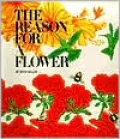 The Reason for a Flower