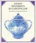 Anno's Mysterious Multiplying Jar