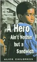 A Hero Ain't Nothin but a Sandwich