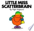 Little Miss Scatterbrain