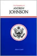 The Presidency of Andrew Johnson