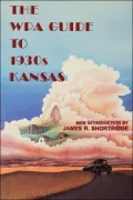 The Wpa Guide To 1930s Kansas