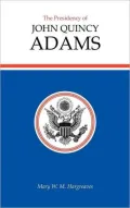 Presidency of John Quincy Adams