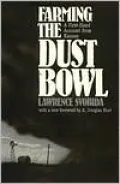 Farming the Dust Bowl: A First-Hand Account from Kansas