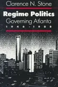Regime Politics: Governing Atlanta, 1946-1988