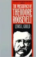 Presidency of Theodore Roosevelt
