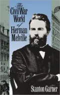 The Civil War world of Herman Melville