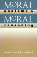 Moral Anatomy and Moral Reasoning