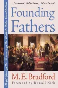 Founding Fathers: Brief Lives of the Framers of the United States Constitution: Second Edition,Revised