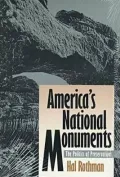 America's National Monuments: The Politics of Preservation