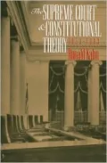 Supreme Court and Constitutional Theory, 1953-1993