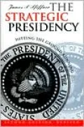 Strategic Presidency: Hitting the Ground Running