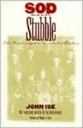 Sod and Stubble: The Unabridged and Annotated Edition