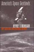 America's Space Sentinels: DSP Satellites and National Security