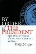 By Order of the President