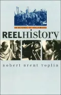 Reel History: In Defense of Hollywood