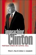 Impeaching Clinton: Partisan Strife on Capitol Hill