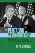 The Pentagon and the presidency