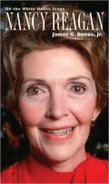 Nancy Reagan: On the White House Stage