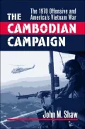 Cambodian Campaign: The 1970 Offensive and America's Vietnam War