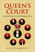 Queen's Court: Judicial Power in the Rehnquist Era