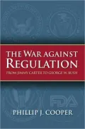 The War Against Regulation: From Jimmy Carter to George W. Bush