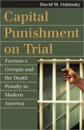 Capital Punishment on Trial: Furman V. Georgia and the Death Penalty in Modern America