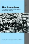 The Armenians: Past and Present in the Making of National Identity: [a Handbook]