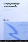 Financial Globalisation and the Opening of the Japanese Economy