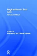 Regionalism in East Asia