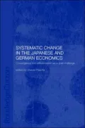 Systemic Change in the Japanese and German Economies: Convergence and Differentiation as a Dual Challenge