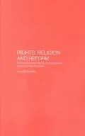 Rights, Religion and Reform: Enhancing Human Dignity through Spiritual and Moral Transformation