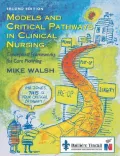 Models and Critical Pathways in Clinical Nursing : Conceptual Frameworks for Care Planning