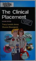 Book cover of The Clinical Placement: A Nursing Survival Guide