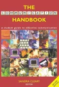 The Communication Handbook : A Student Guide to Effective Communication