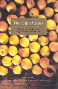 The Gift of Story: Three Decades of UQP Short Stories