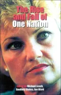 The rise and fall of One Nation