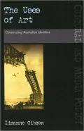 The Uses of Art: Constructing Australian Identities