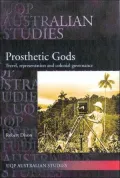 Prosthetic Gods: Travel, Representation and Colonial Governance
