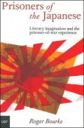Prisoners of the Japanese: Literary Imagination and the Prisoner-of-War Experience