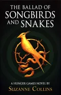 The Ballad of Songbirds and Snakes