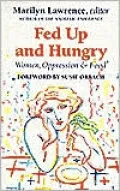 Fed Up and Hungry: Women, Oppression & Food