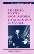 Road to 1789: From Reform to Revolution in France